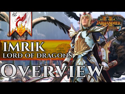IMRIK LORD OF DRAGONS - Total War Warhammer 2 - Overview