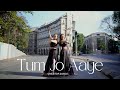 Tum Jo Aaye Semi Classical One Stop Dance