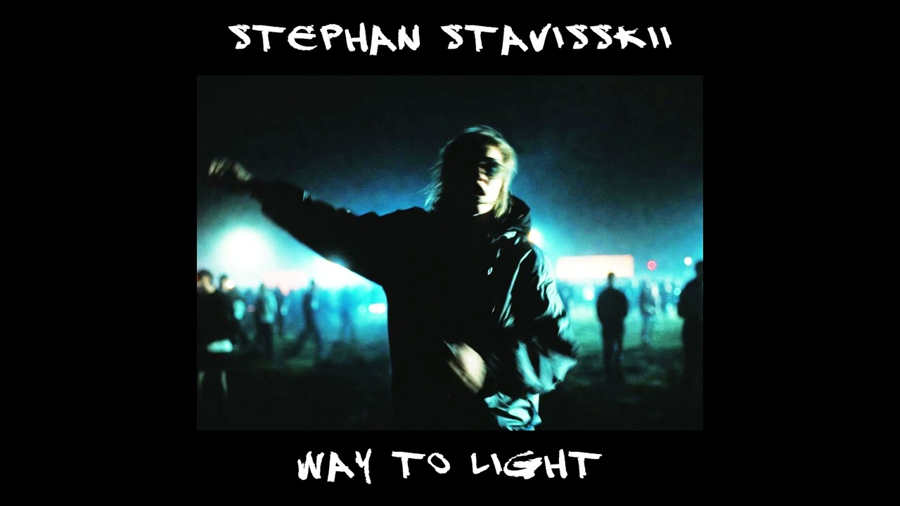 STEPHAN STAVISSKII - WAY TO LIGHT (EXTENDED MIX) [FREE DOWNLOAD]