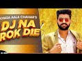 DJ Na Rok Diye Kasa Aala Chahar By Pcr Mixing Rampur Remix 2021 Full FLP Free And No Voice Tag 2021