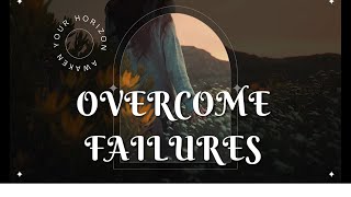 Overcome Failure & Rejections
