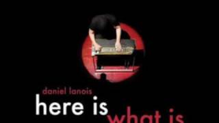 Daniel Lanois - Where Will I Be