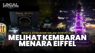 Melihat Keindahan Gemerlap Lampu Malam di Menara Limboto Gorontalo  yang Mirip dengan Menara Eiffel