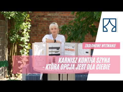 Zasłonowe wyzwanie: Karnisz kontra szyna - która opcja jest dla Ciebie?