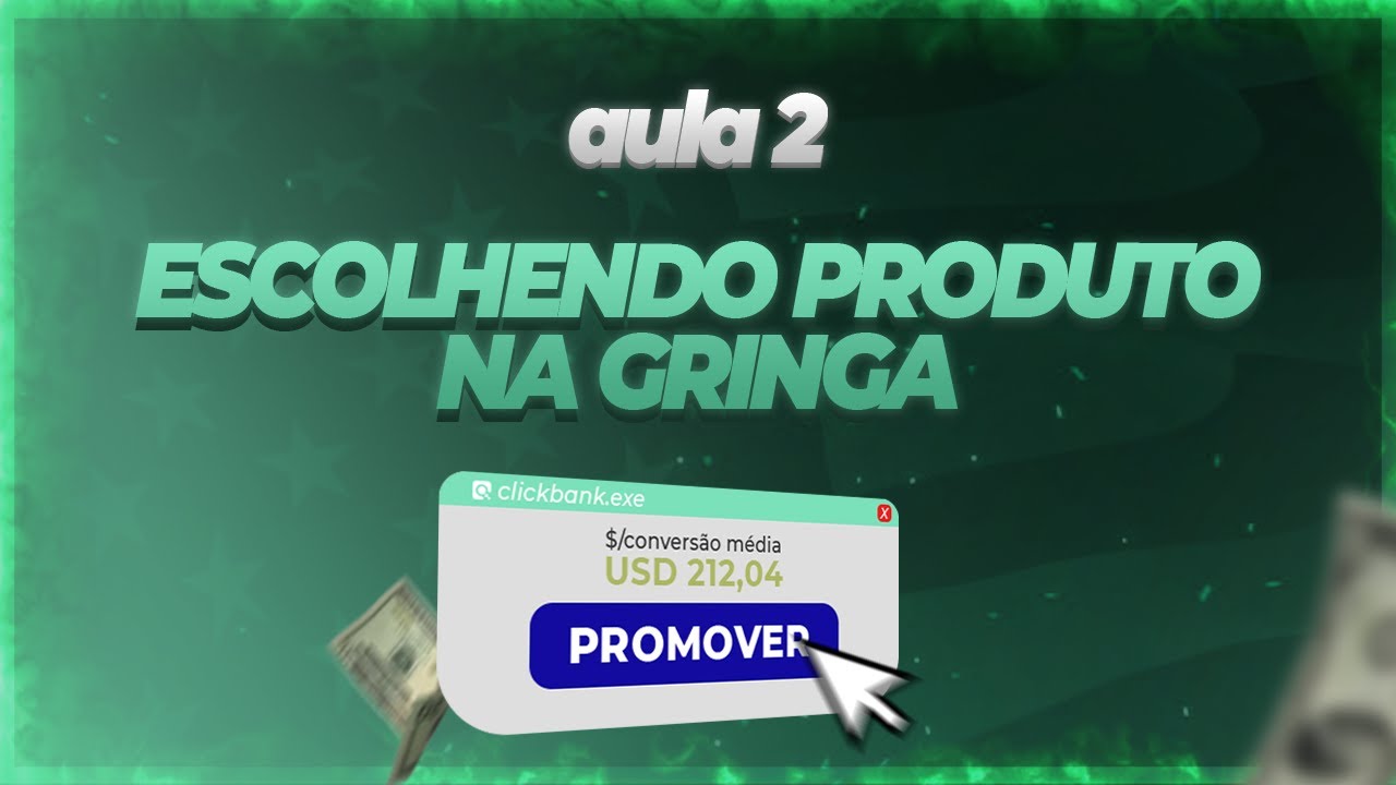 [Aula 2] Google Ads para Afiliados na Gringa - Escolha de Produto para Subir no Google Ads na Gringa