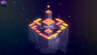Hypnotic - A Chill Trap and Dubstep Mix [Free DL]