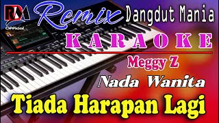 Download lagu Tiada Harapan Lagi - Karaoke (Nada Wanita) Meggy Z || Dj Mix Dut Orgen Tunggal mp3