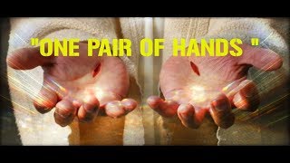 "ONE PAIR OF HANDS' -With Lyrics - GREAT OLD SONG -