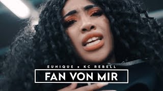Eunique x KC Rebell ► FAN VON MIR ◄ prod. by Michael Jackson, comp. by Lucry (Official Video)