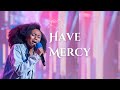 First Love Music - Have Mercy - Keziah