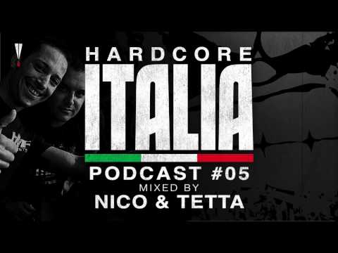 Hardcore Italia - Podcast #05 - Mixed by Nico & Tetta