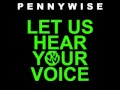 Pennywise - Let Us Hear Your Voice *Debut Single 2012!* HQ Full Song + Lyrics