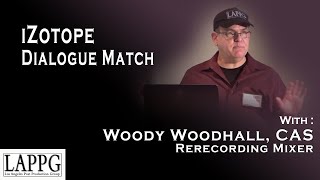 Video thumbnail for iZotope Dialogue Match | LAPPG by Los Angeles Post Production Group