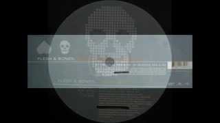 Flesh & Bones - Rigor Mortis (I Love You) (Original Mix)