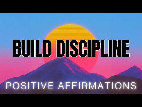 Positive Affirmations for Consistency, Discipline, Focus, Productivity