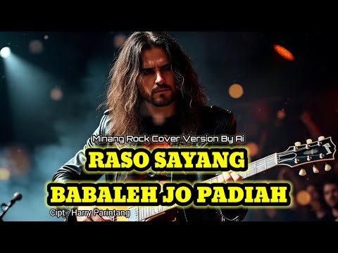 RASO SAYANG BABALEH JO PADIAH - Rayola ( Cover Rock Version Ai )