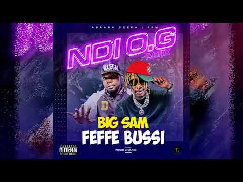 NDI Og FeFfe bussi ft Bigsam Ug latest songs