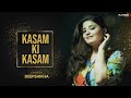 Kasam Ki Kasam | Female Version | Log Kehte Hai Pagal | Ft. Deepshikha Unplugged Song HD 1080p