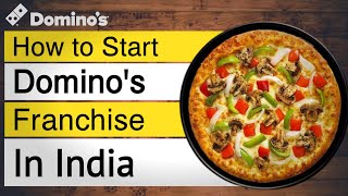 How to Start Domino’s Pizza Franchise: Cost & Opportunities