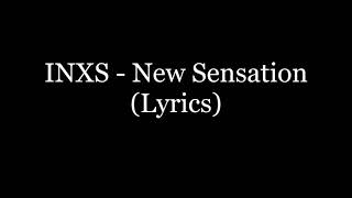 INXS - New Sensation (Lyrics HD)