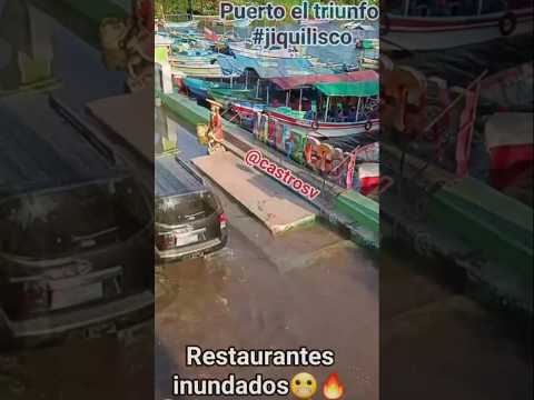 FUERTE OLAJES HE INUNDACIONES EN PUERTO EL TRIUNFO JIQUILISCO #MALECON EL SALVADOR🇸🇻 @CASTROSV TKTK