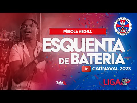 PÉROLA NEGRA - ESQUENTA DE BATERIA | CARNAVAL 2023
