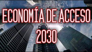 Economía de acceso 2030