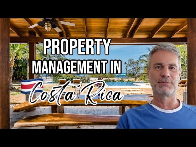Property Management in Costa Rica