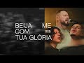 Cultura Do Céu Davi Fernandes Kaleb E Josh Beija Me Com Tua Glória Vídeo Oficial