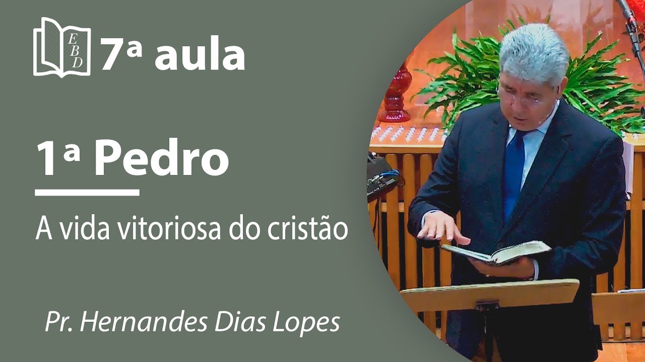 A vida vitoriosa do cristão | Pr Hernandes Dias Lopes