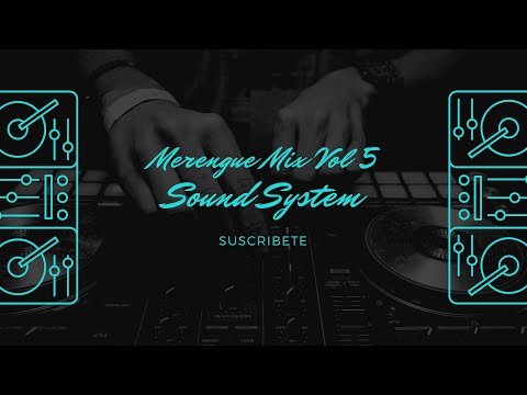 Sound System - Merengue Mix Vol 5
