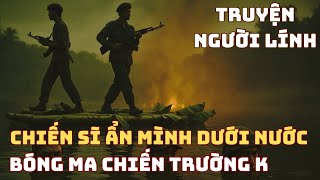 BÍ MẬT CHƯA KỂ Của Đặc Công Nước Việt Nam Chiến Trường K - Không Phải Ai Cũng Đủ Dũng Cảm | 1979
