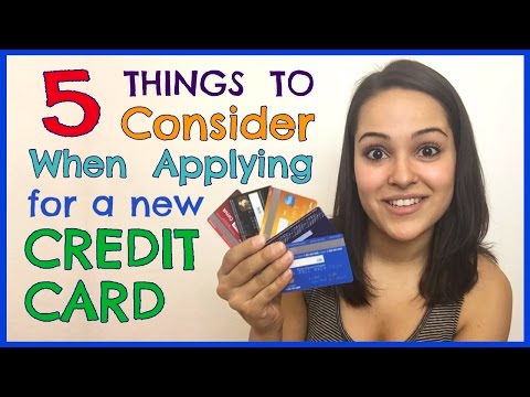 5 Things to Consider When Applying for a Credit Card Video