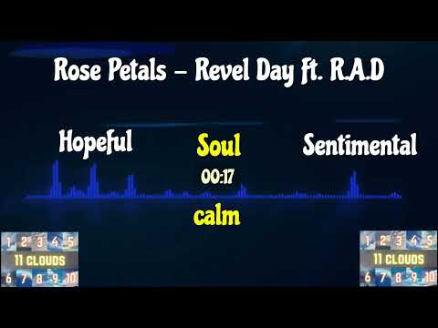 Rose Petals - Revel Day Ft.  R.A.D.  | Soul, Hopeful, Sentimental