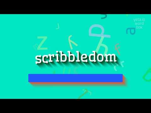 SCRIBBLEDOM - HOW TO PRONOUNCE IT? #scribbledom