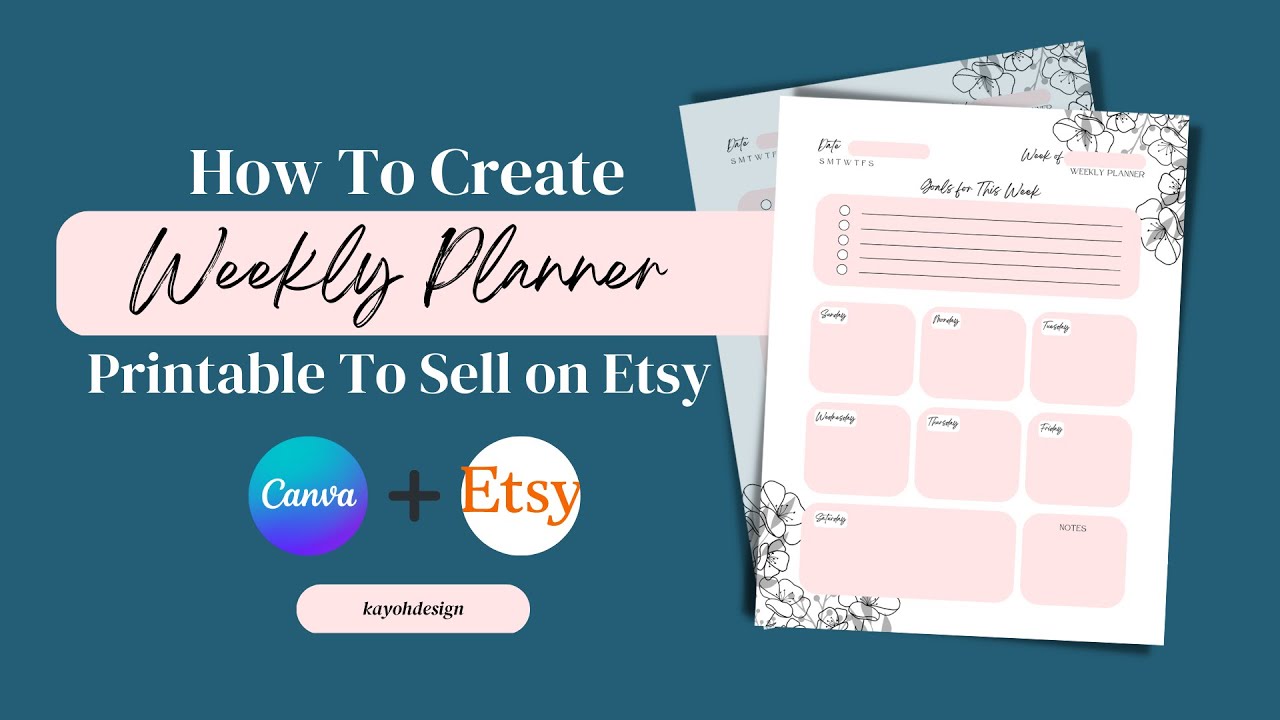 How To Create A Weekly Planner Printable To SELL on ETSY | Canva Tutorial [IN DEPTH] || kayohdesign