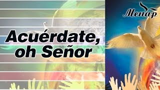 Acuérdate, oh Señor | Linaje del Altísimo | Menap