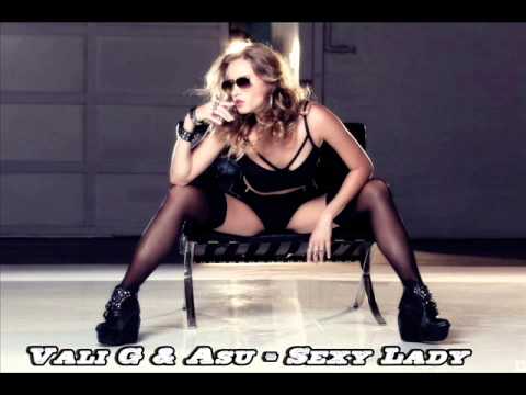 Vali G & Asu - Sexy Lady Manele R&B POP DANCE 2013