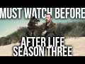 AFTER LIFE | Everything You Need To Know Before Season 3 | Seasons 1 + 2 Recap Explained | Netflix