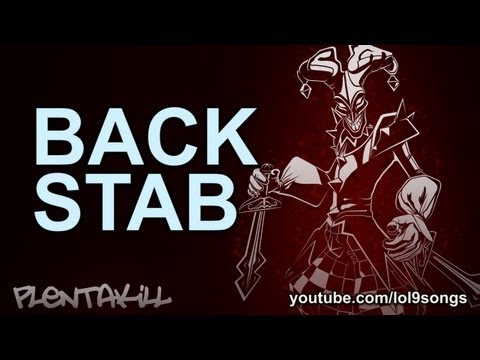 PlentaKill - Backstab (League of Legends Champion Rocks) PLK