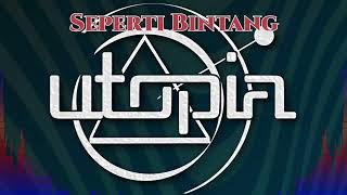 Download lagu (No Gitar) SEPERTI BINTANG - UTOPIA mp3 Download lagu (No Gitar) SEPERTI BINTANG - UTOPIA mp3