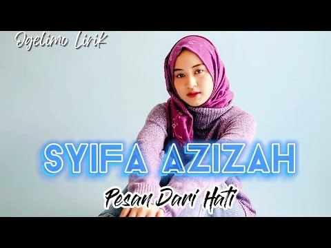 Pesan Dari Hati - (Ruri Republik Ft Cynthia Ivana) | Cover Syifa Azizah | Lirik