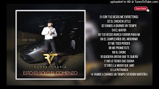 Roberto Tapia - Esto Es Solo El Comienzo (Disco Completo) (2017)