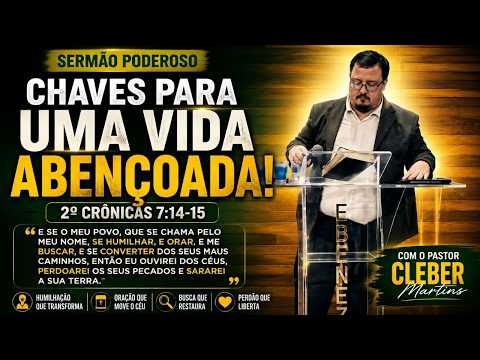 CHAVES PARA UMA VIDA ABENÇOADA. #pregaçãoexpositiva