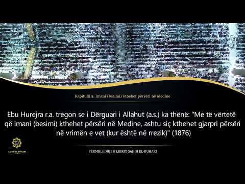 Sahih Buhari - Hadith 904 - Imani (besimi) kthehet përsëri në Medine
