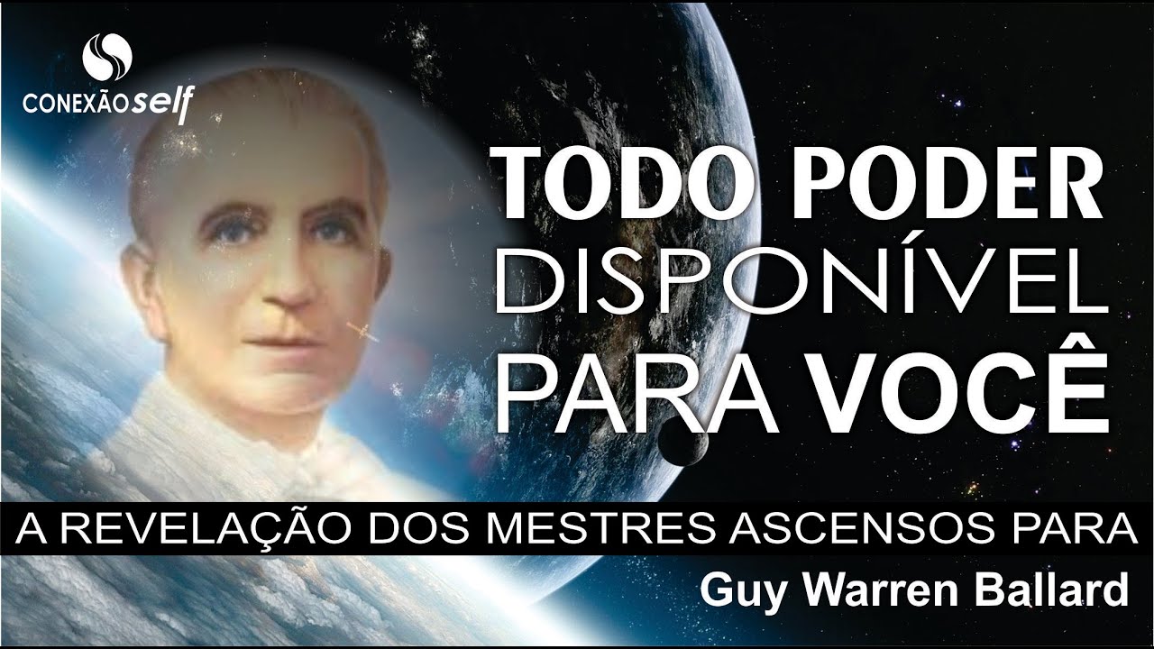 O PODER DE DEUS PARA VOCÊ | Guy Ballard | Revelação dos Mestres Ascensos