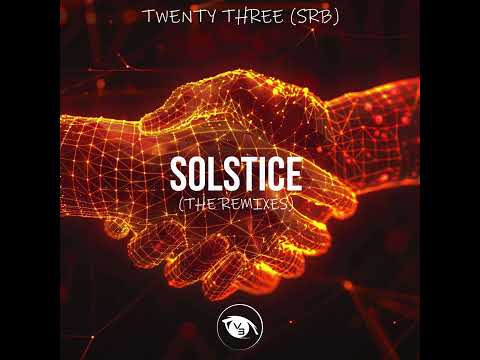 PREMIERE: Twenty Three (SRB) - Solstice (Carlos Pires Remix) [Vision 3 Records]