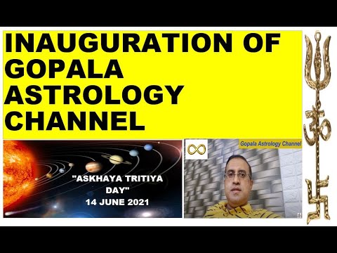 VEDIC ASTROLOGY SIMPLIFIED FOR COMMON MAN / GOPALA ASTROLOGY AND WELLNESS CHANNEL