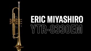 Yamaha Custom Trumpet YTR-8330EM | Eric Miyashiro Signature Model