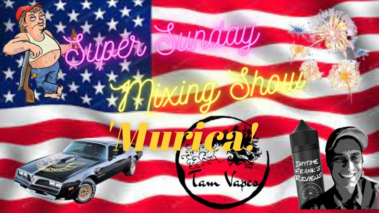 Super Sunday Mixing Show Ep 24 'Murica!